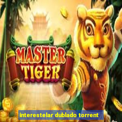 interestelar dublado torrent